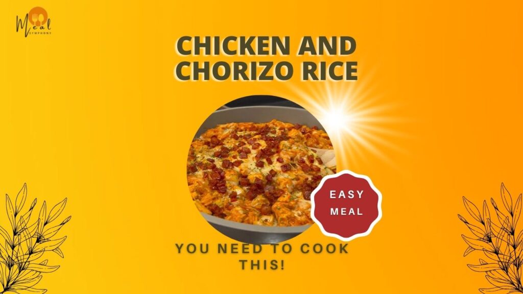 Chicken and Chorizo Rice