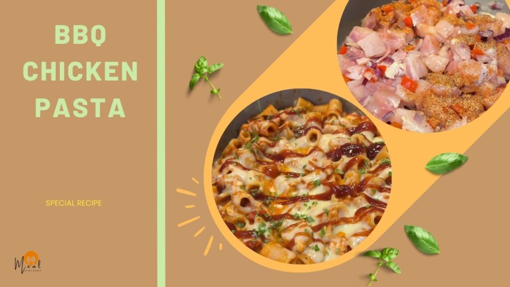 BBQ Chicken Pasta