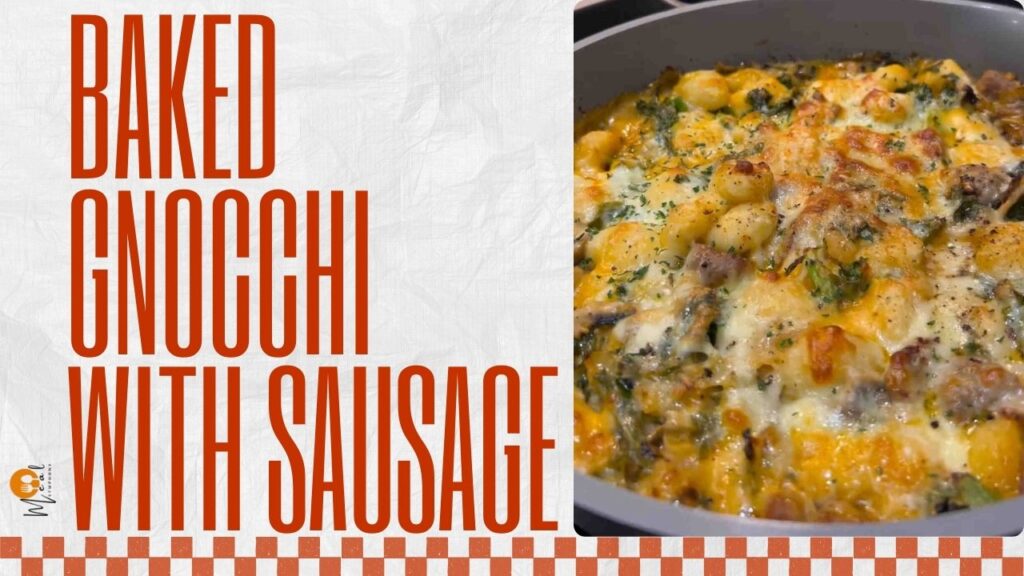 Baked Gnocchi with Sausage