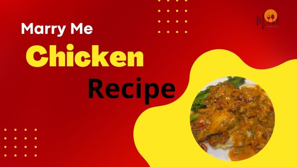 Marry Me Chicken Recipe