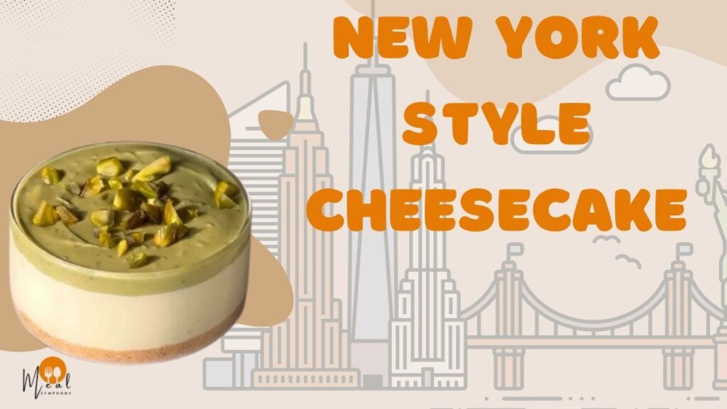 New York Style Cheesecake